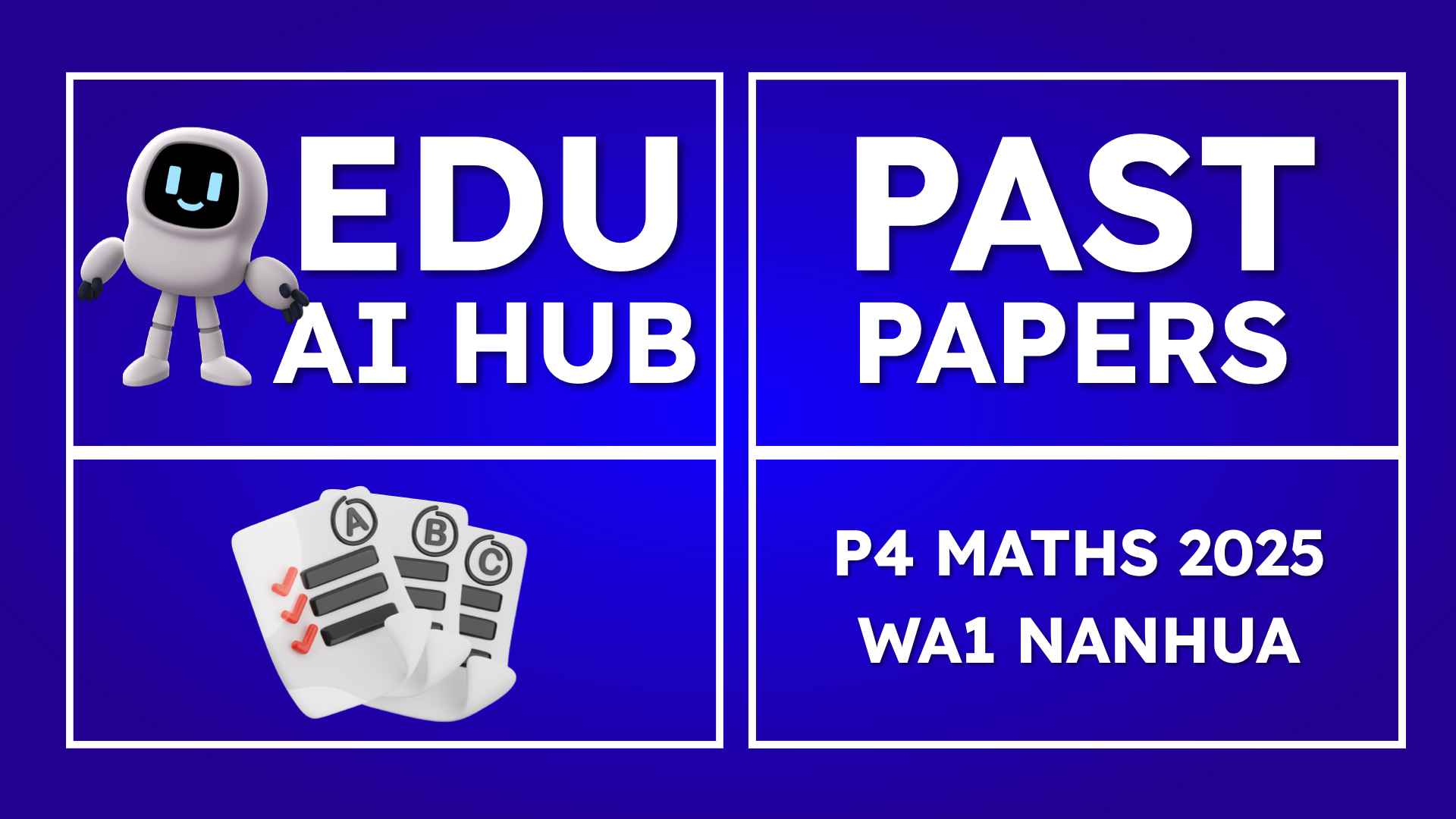 P4 Maths 2025 WA1 nanhua